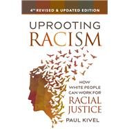 Uprooting Racism by Kivel, Paul, 9780865718654