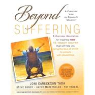Beyond Suffering by Tada, Joni Eareckson; Bundy, Steve; Verbal, Pat, 9781500438654