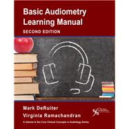 Basic Audiometry Learning...,Deruiter, Mark, Ph.D.;...,9781597568654