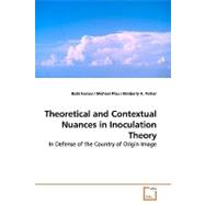 Theoretical and Contextual Nuances in Inoculation Theory by Ivanov, Bobi, 9783639178654