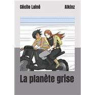 La planete grise (French Edition) by Cecile Laine, 9781734168655