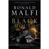 Black Mouth by Malfi, Ronald, 9781789098655