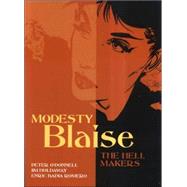 Modesty Blaise: The Hell Makers by O'Donnell, Peter; Holdaway, Jim; Romero, Enric Badia, 9781840238655