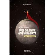 Myl�ne Farmer : une grande astronaute - Tome I : Chronologie by Yannik Provost, 9782386278655