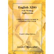 English 3200 with Writing Applications A Programmed Course in Grammar and Usage by Blumenthal, Joseph C., 9780155008656