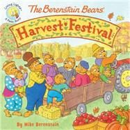 The Berenstain Bears' Harvest Festival by Berenstain, Mike, 9780310748656