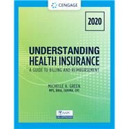 Student Workbook for Green's Understanding Health Insurance: A Guide to Billing and Reimbursement - 2020 by Green, Michelle, 9780357378656