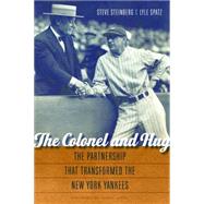 The Colonel and Hug by Steinberg, Steve; Spatz, Lyle; Appel, Marty, 9780803248656