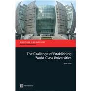 The Challenge of Establishing World-Class Universities by Salmi, Jamil, 9780821378656