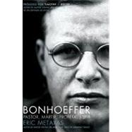 Bonhoeffer by Metaxas, Eric, 9781602558656