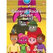 Captain Cake: General Rocks Secret by Skinner, Chris, 9789814928656