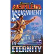 Assignment in Eternity by Robert A. Heinlein, 9780671578657
