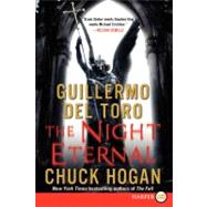 The Night Eternal by Toro, Guillermo del; Hogan, Chuck, 9780062088659
