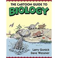 The Cartoon Guide to Biology by Gonick, Larry; Wessner, David, 9780062398659
