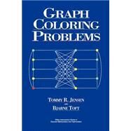 Graph Coloring Problems by Jensen, Tommy R.; Toft, Bjarne, 9780471028659