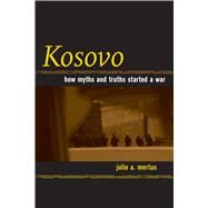 Kosovo by Mertus, Julie A., 9780520218659