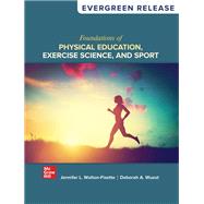 Foundations of Physical Education, Exercise Science, and Sport: 2026 Release [Rental Edition] by Wuest, Deborah A.; Walton-Fisette, Jennifer L., 9781265178659