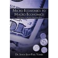 Micro Economics to MacRo Economics : The Concept of Market Exchange Rate by Yomba, Simon Jean-Paul, 9781438978659
