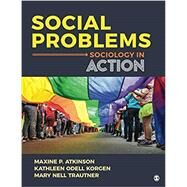 Social Problems by Atkinson, Maxine P.; Korgen, Kathleen Odell; Trautner, Mary Nell, 9781544358659