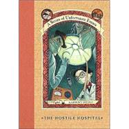 The Hostile Hospital by Snicket, Lemony, 9780064408660