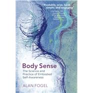 BODY SENSE  PA by Fogel, Alan, 9780393708660