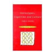 Stereotypes, Cognition and Culture by HINTON; PERRY, 9780415198660