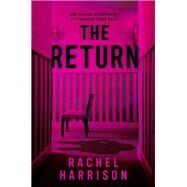 The Return by Harrison, Rachel, 9780593098660