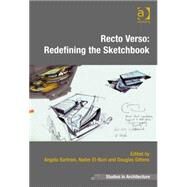 Recto Verso: Redefining the Sketchbook by Bartram,Angela;Bartram,Angela, 9781409468660