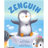 Zenguin by Smith, Danna; Hanson, Sydney, 9781523528660
