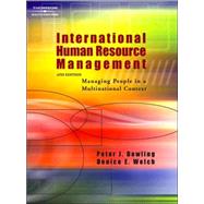 International Human Resource Management Managing People in a Multinational Context by Dowling, Peter J.; Welch, Denice E., 9780324318661