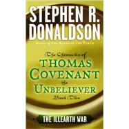 The Illearth War by DONALDSON, STEPHEN R., 9780345348661