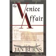 The Venice Affair by Burns, Jan, 9780741418661
