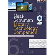 Neal-schuman Library Technology Companion by Burke, John J., 9780838918661