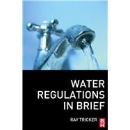 Water Regulations In Brief by Tricker,Ray, 9781138408661
