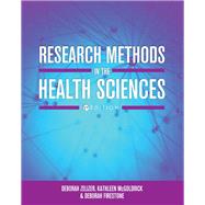 Research Methods in the Health Sciences by Deborah Zelizer, Kathleen McGoldrick, and Deborah Firestone, 9781516518661