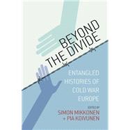 Beyond the Divide by Mikkonen, Simo; Koivunen, Pia, 9781782388661