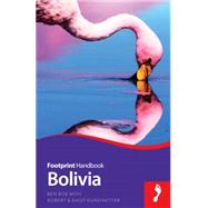 Bolivia Handbook by Kunstaetter, Daisy; Kunstaetter, Robert, 9781909268661