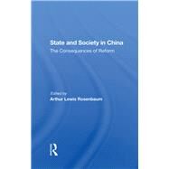 State And Society In China by Rosenbaum, Arthur; Lee, Chae-Jin, 9780367288662