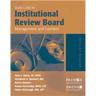 Study Guide for Institutional Review Board Management and Function by Davis, Amy; Bankert, Elizabeth A.; Hansen, Karen; Kornetsky, Susan, 9780763738662
