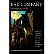 Bad Company by Jackson, Joseph Henry, 9780803258662