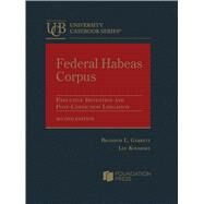 Federal Habeas Corpus(University Casebook Series) by Garrett, Brandon L.; Kovarsky, Lee, 9781684678662