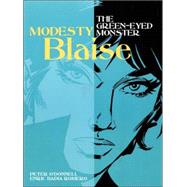 Modesty Blaise: The Green-Eyed Monster by O'Donnell, Peter; Romero, Enric Badia, 9781840238662