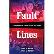 Fault Lines by Kruse, Kevin M.; Zelizer, Julian E., 9780393088663