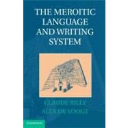 The Meroitic Language and Writing System by Rilly, Claude; De Voogt, Alex, 9781107008663