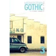 Midwestern Gothic by Midwestern Gothic; Pfaller, Jeff; Russell, Robert James, 9781466248663