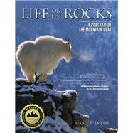 Life on the Rocks by Smith, Bruce L., 9781493048663