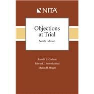 Objections at Trial by Carlson, Ronald L.; Imwinkelried, Edward J.; Bright, Myron H., 9781601568663