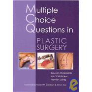 Multiple Choice Questions in Plastic Surgery by Shokrollahi, Kayvan, 9781903378663