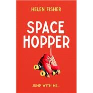 Space Hopper by Helen Fisher, 9781471188664
