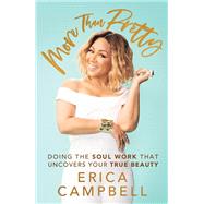 More Than Pretty by Campbell, Erica; Jusino, Beth (CON), 9781501188664